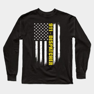 911 Dispatcher Thin Gold Line Flag Long Sleeve T-Shirt